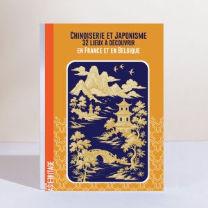 Chinoiserie et japonisme en France et en Belgique