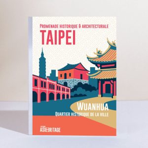 Wanhua : le plus ancien quartier de Taipei